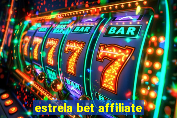 estrela bet affiliate